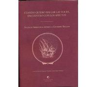 Libri Quando Quier Hallar Las Voces, Encuentro Con Los Afectos. Studi Di Iberist