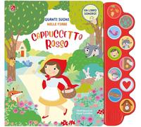 Libri Quanti Suoni Nelle Fiabe. Cappuccetto Rosso. Ediz. Illustrata