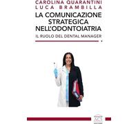 Libri Quarantini Carolina / Brambilla Luca - La Comunicazione Strategica Nell'od