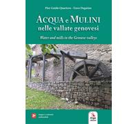Libri Quartero Pier Guido / Dagnino Enzo - Acqua E Mulini Nelle Vallate Genovesi