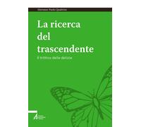 Libri Quattrini Giovanni Paolo - La Ricerca Del Trascendente. Il Trittico Delle