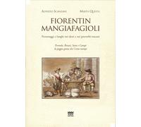 Libri Questa Marta / Alfredo Scanzani - Fiorentin Mangiafagioli. Personaggi E Lu
