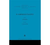 Libri Qui Supersunt: Ab Excessu Divi Augusti: Tomus I. Tomus I cplt.