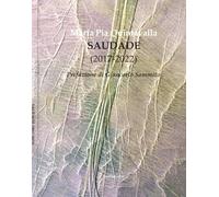 Libri Quintavalla Maria Pia - Saudade