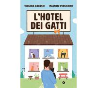 Libri Rabosio Virginia / Persichino Massimo - L' Hotel Dei Gatti