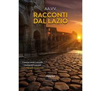 Libri Racconti Dal Lazio 2024