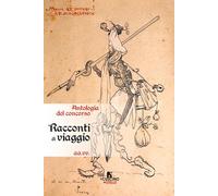 Libri Racconti Di Viaggio. Antologia Concorso