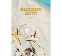 Racconti estivi (2024). Vol. 1 - AA.VV.