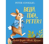 Libri Rachel Bright - Bella idea, Peter - 2021