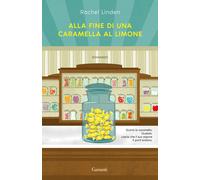 Libri Rachel Linden - Alla fine di una caramella al limone - 2023