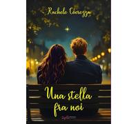 Libri Rachele Corezza - Una Stella Tra Noi