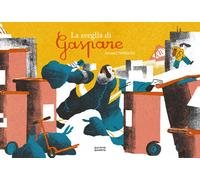 Libri Rachele Palmieri - La sveglia di Gaspare - 2025 (Grande)