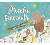 Libri Racklyeft Jess - Benvenuta Piccola In Questo Mondo. Ediz. A Colori