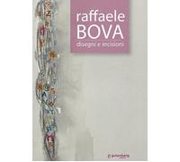 Libri Raffaele Bova. Disegni E Incisioni. Ediz. Critica