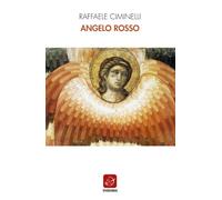 Libri Raffaele Ciminelli - Angelo rosso - 2019 (Officina)