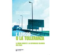 Libri Raffaele Federici / Dariush Rahiminia - L'abisso O La Tolleranza. Il Medio