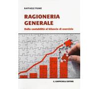 Libri Raffaele Fiume - Ragioneria Generale. Dalla Contabilita Al Bilancio Di Ese