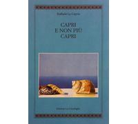 Capri E Non Più Capri - Raffaele La Capria - 2023