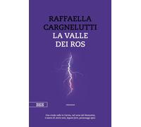 Libri Raffaella Cargnelutti - La valle dei Ros - 2021