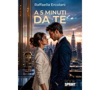 Libri Raffaella Ercolani - A 5 Minuti Da Te