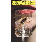Libri Raffaella Mottana - Senza respiro - 2022 (Accento acuto)