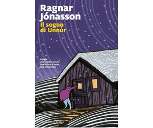 Libri Ragnar JÃ³nasson - Il Sogno Di Unnur