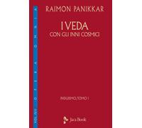 Libri Raimon Panikkar - I Veda E Gli Inni Cosmici