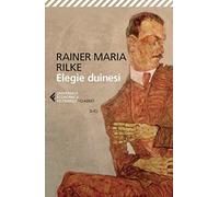 Libri Rainer Maria Rilke - Elegie Duinesi. Testo Tedesco A Fronte