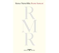 Poesie francesi - Rilke Rainer Maria
