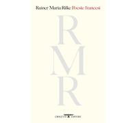 Poesie francesi - Rilke Rainer Maria