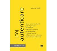 Libri Rajabi Mehrnaz - (Co)Autenticare. Nuovi Criteri Inclusivi Per Un Processo
