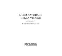 Libri Ramon Ruiz Arnau - L' Uso Naturale Della Visione, In Caratteri Diamante, P