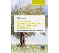 Libri Ramponi Jean Pierre - L' Evoluzione Del Sistema Sanitario: Come Affrontare