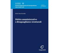 Libri Ranchordas Sofia - Diritto Amministrativo E Disuguaglianze Strutturali