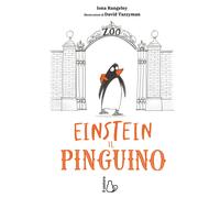 Libri Rangeley Iona - Einstein. L'incredibile Storia Di Un Pinguino Per Amico