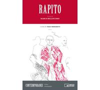 Libri Rapito. Un Film Di Marco Bellocchio