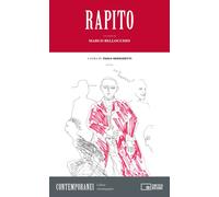 Libri Rapito. Un Film Di Marco Bellocchio