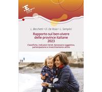 Libri Rapporto Sul Ben-Vivere Delle Province Italiane 2023