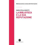 La biblioteca e la sua reputazione