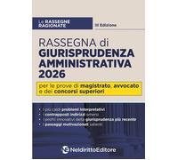 Libri Rassegna Ragionata Di Giurisprudenza Amministrativa 2026 Per Il Concorso I