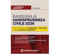 Libri Rassegna Ragionata Di Giurisprudenza Civile 2026 Per Il Concorso In Magist