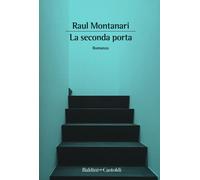 Libri Raul Montanari - La Seconda Porta