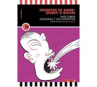Libri Raúl Zurita - Desiertos de amor-Deserti d'amore - 2018