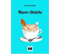 Libri Ravaglia Lorenza - Nuove Amiche