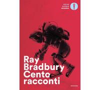 Cento racconti. Autoantologia 1943-1980