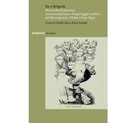 Libri Re E Briganti. Monarchia Borbonica, Controrivoluzione E Brigantaggio Polit