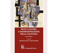 Libri Reati Contro L'amministrazione Della Giustizia