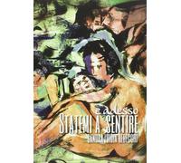 Libri Rebecchi Sandra Luigia - E Adesso Statemi A Sentire