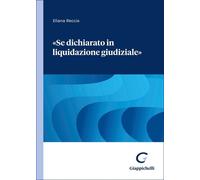 Libri Reccia Eliana - Se Dichiarato In Liquidazione Giudiziale