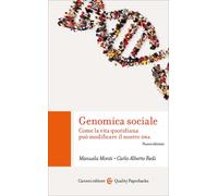 Libri Redi Carlo Alberto / Manuela Monti - Genomica Sociale. Come La Vita Quotid